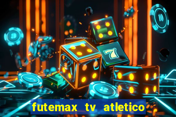 futemax tv atletico x botafogo